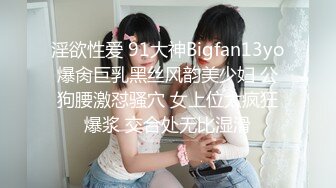 【新片速遞】 喵喵儿01年 ❤️ - ❤️ 我都自慰两个小时了，啊啊···宝贝，我水多多，随时都有水的，好想帮她舔干净 ！ [2.67G/MP4/03:59:13]