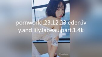 pornworld.23.12.23.eden.ivy.and.lily.labeau.part.1.4k