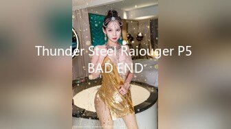 Thunder Steel Raiouger P5 BAD END