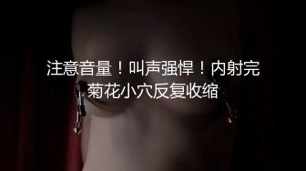 ❤️云盘高质露脸泄密，对话淫荡，塘沽区大奶反差漂亮母狗【张莹莹】不健康私拍流出，被肉棒疯狂后入，自娱自乐拿道具扩肛