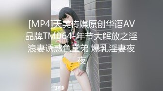 坏坏男友吓坏女友，‘这样拍你羞不羞’,嗯，‘把视频拿去卖给你的同学看好不好'，’不要 唔嗯‘，含着，深点！