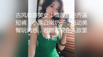 四川成都的丰满大胸大屁股兼职学生妹子 别看长得单纯 性经验很丰富的