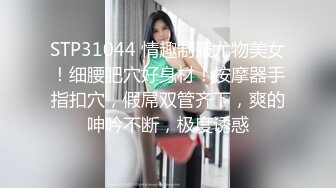 厕拍白色露肩连衣裙丰满漂亮的妹子干净的小穴