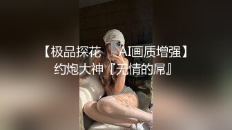 [MP4/ 419M]&nbsp;&nbsp;上海富商PUA胖叔叔微撩有男友的中韩混血娇小美女酒店开房啪啪啪无套内射在她的体内留下我滚烫的精液