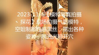 黑客入侵云盘盗图影外流-蜜桃臀漂亮女友大胸极品身材，口活好极品尤物