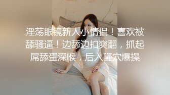 【精品流出】极品推荐骚气淫荡母狗Kristy掰穴紫薇啪啪无毛逼使劲搓高潮连连