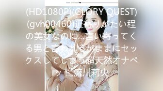 【极品稀缺❤️大开眼界】刚成年的小情侣✿让女友商场试衣间口交口爆 女友穿着学生装嫩出水 多视角拍摄 高清720P原版