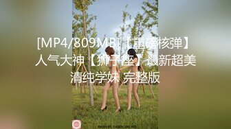 【新速片遞】【萝莉女神❤️童颜巨乳】极品反差婊Mei闺蜜『小玲儿』最新性爱私拍 极品反差换装啪啪连续精液内射 高清720P原版[3190M/MP4/02:55:51]